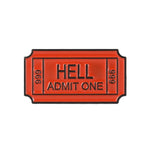 "Hell Admit One" Ticket to Hell Pin Default Title